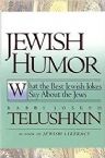 Jewish Humor; What the Best Jewish Jokes Say About the Jews 
